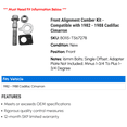 thumbnail image 2 of Front Alignment Camber Kit - Compatible with 1982 - 1988 Cadillac Cimarron 1983 1984 1985 1986 1987, 2 of 2