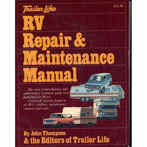 Pre-Owned Trailer life's RV repair & maintenance manual (Paperback) 0934798001 9780934798006