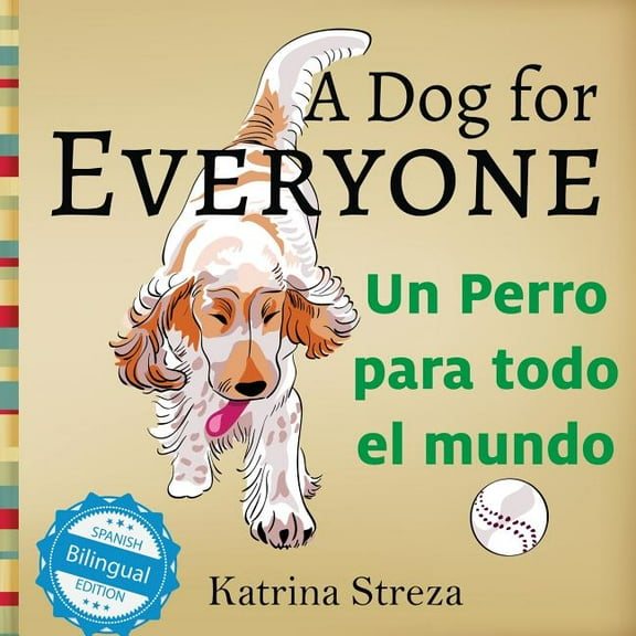 A Dog for Everyone / Un perro para todo el mundo, (Paperback)