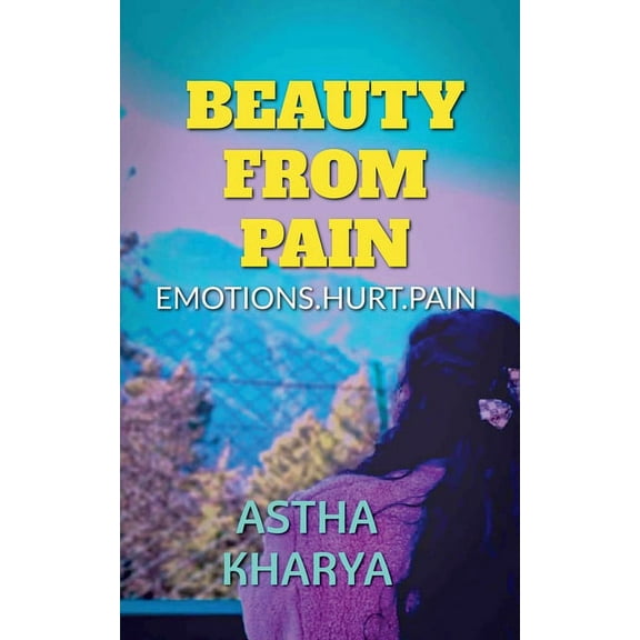 Beauty from the pain, (Paperback)