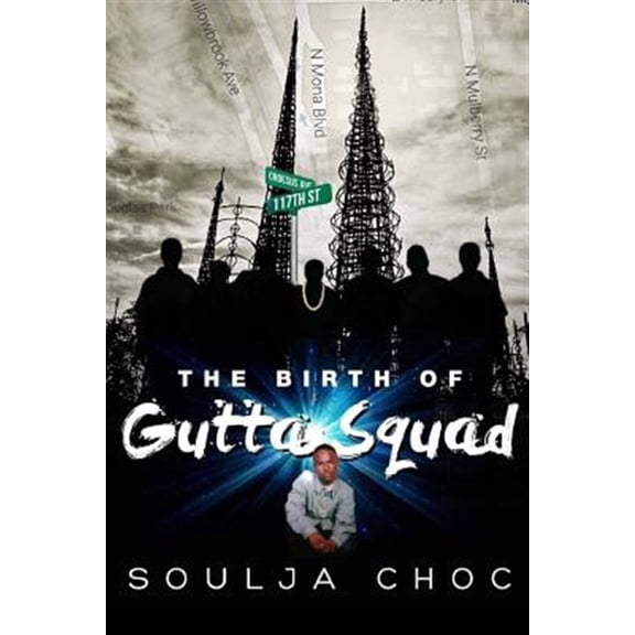 Pre-Owned The Birth of Gutta Squad (Paperback) by Soulja Choc