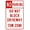 Warning Sign 2, variant on No Parking, Do Not Block Driveway Tow Zone Sign - 8"x12", Metal Security Decor for Home, Business, Yard, Outdoor/Indoor