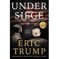 Pre-Owned Under Siege: My Family's Fight to Save Our Nation (Hardcover) 1668205874 9781668205877