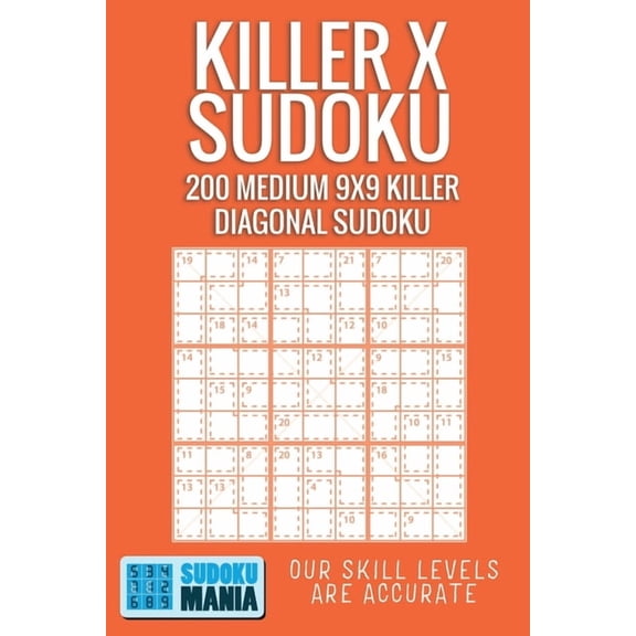 Killer X Sudoku: 200 Medium 9x9 Killer Diagonal Sudoku, (Paperback)