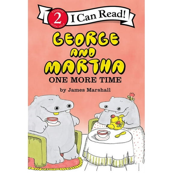 I Can Read Level 2 George and Martha: One More Time, (Hardcover)