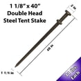 thumbnail image 2 of Heavy Duty Steel Tent Stakes 1-1/8" x 40" Double Head 50 pack, 2 of 6