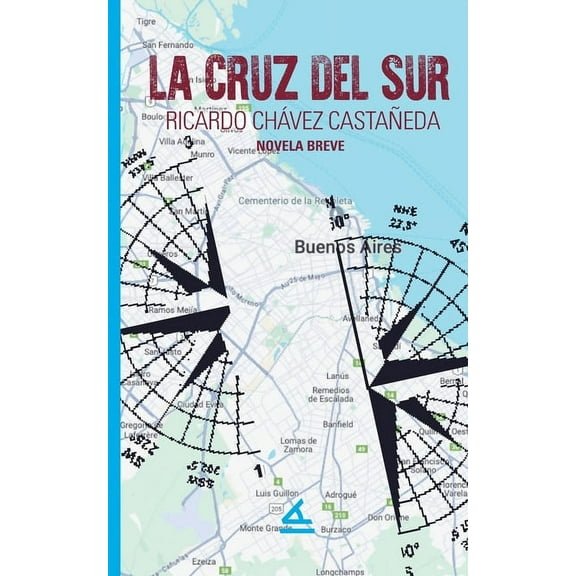La cruz del sur, (Paperback)