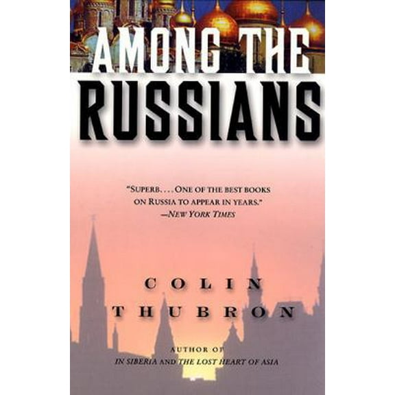 Pre-Owned Among the Russians (Paperback) 0060959290 9780060959296