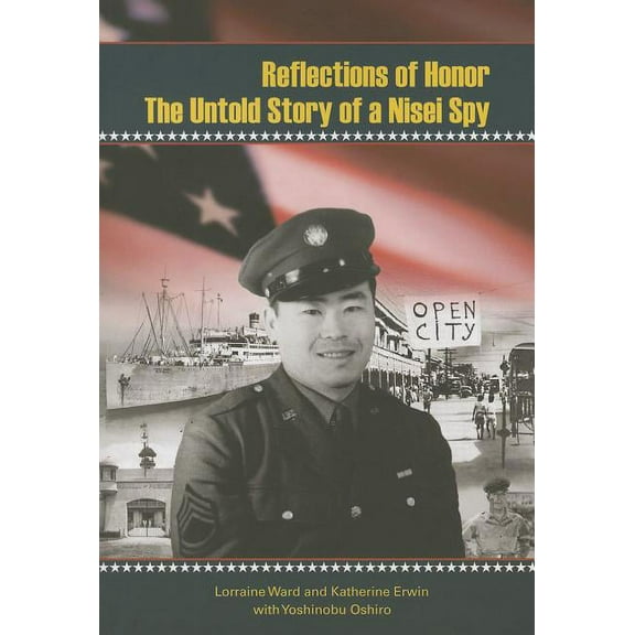 Reflections of Honor: The Untold Story of a Nisei Spy (Paperback)