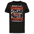 thumbnail image 1 of Slogan Break All Rules T-Shirt Men -Image by Shutterstock, Male Small, 1 of 2