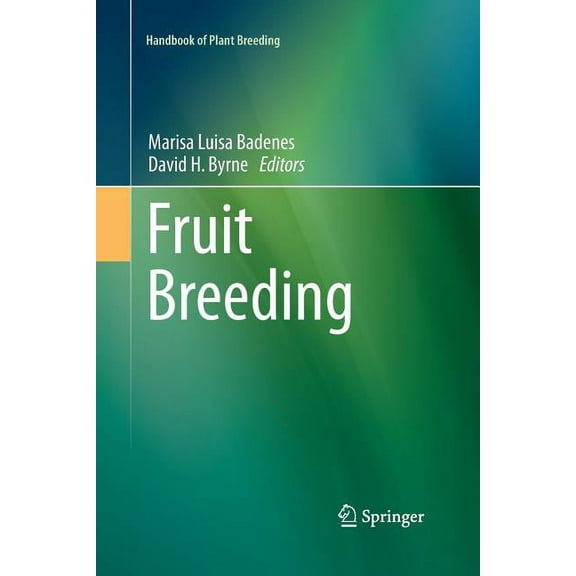 Handbook of Plant Breeding Fruit Breeding, Book 8, (Paperback)