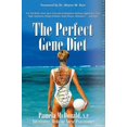 thumbnail image 1 of Pre-Owned The Perfect Gene Diet: Use Your Body's Own Apo E Gene to Treat High Cholesterol, Weight Problems, Heart Disease, Alzheimer's...and More! (Paperback) 140192848X 9781401928483, 1 of 1