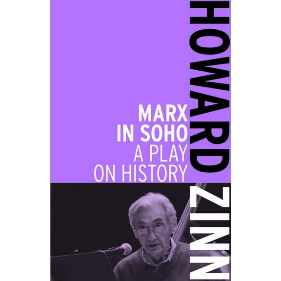 Marx in Soho: A Play on History, (Paperback)