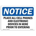 thumbnail image 1 of SignMission OS-NS-A-710-L-17307 7 x 10 in. OSHA Notice Sign - Place All Cell Phones & Electronic Devices, 1 of 1