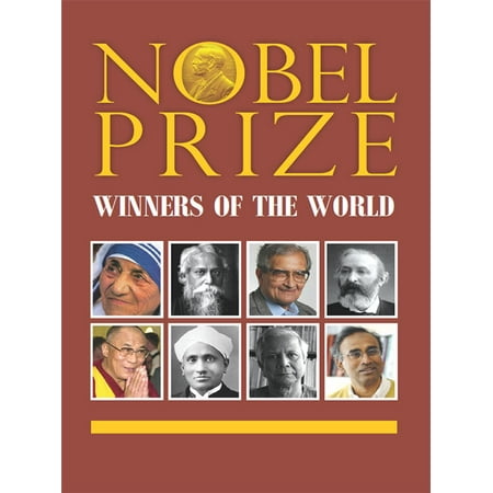 Nobel Prize Winners of the World - eBook