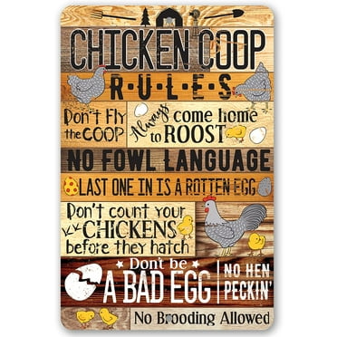Chicken Coop Sign - Chicken Coop Rules - (Not Printed on Wood) - Durable Metal Sign - Use Indoor/Outdoor - Makes a Cute Chicken Farm Decor and Gift to Chicken Farm Owners Under $20 (8" x 12")