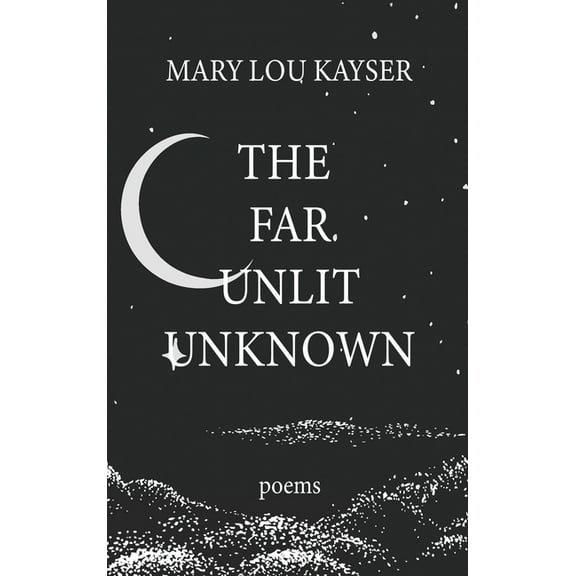 The Far Unlit Unknown, (Hardcover)