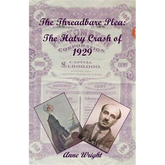 The Threadbare Plea: The Hatry Crash of 1929