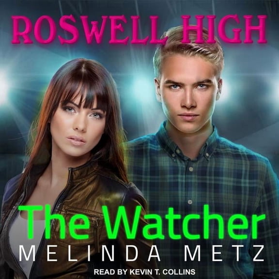 Roswell High: The Watcher (Audiobook)