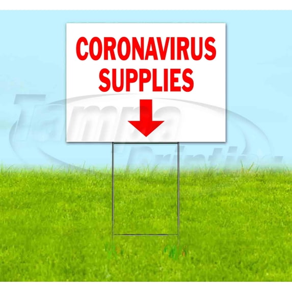 Virus Supplies Down (18" x 24") Yard Sign, Includes Metal Step Stake