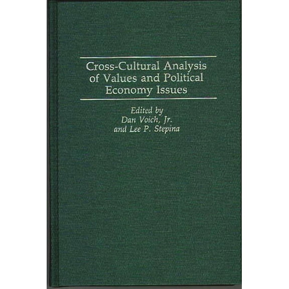 Economic History; 152 Cross-Cultural Analysis of Values and Political Economy Issues, (Hardcover)