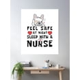 thumbnail image 2 of Feel Safe At Night Sleep With A Nurse, For Nurses, Nurse Costume, Love Nurse Poster Wall Art, Modern Wall Decor, 24x36 UNFRAMED, 2 of 3