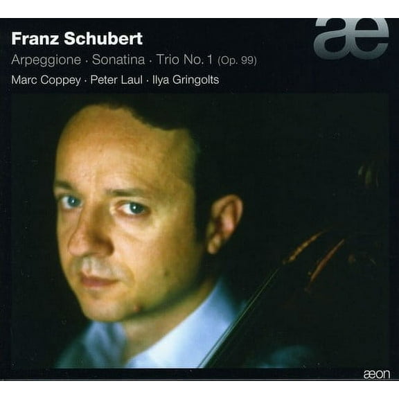 Marc Coppey - Arpeggione Sonatina & Trio Op 99 D898 - Music & Performance - CD