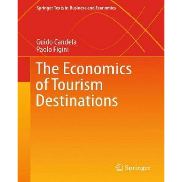 The Economics of Tourism Destinations
