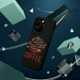 thumbnail image 3 of DistinctInk MagSafe Tough Case for Apple iPhone 14 Pro Max (6.7" Screen) - Put Coffee In My Coffee - Lightweight Grip, 3 of 6
