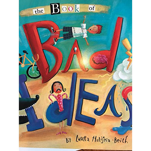 Pre-Owned The Book of Bad Ideas (Paperback) 0439297966 9780439297967