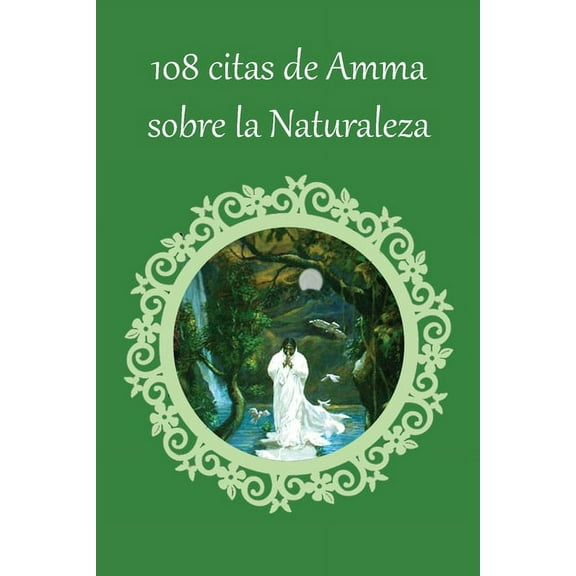 108 citas de Amma sobre la Naturaleza, (Paperback)