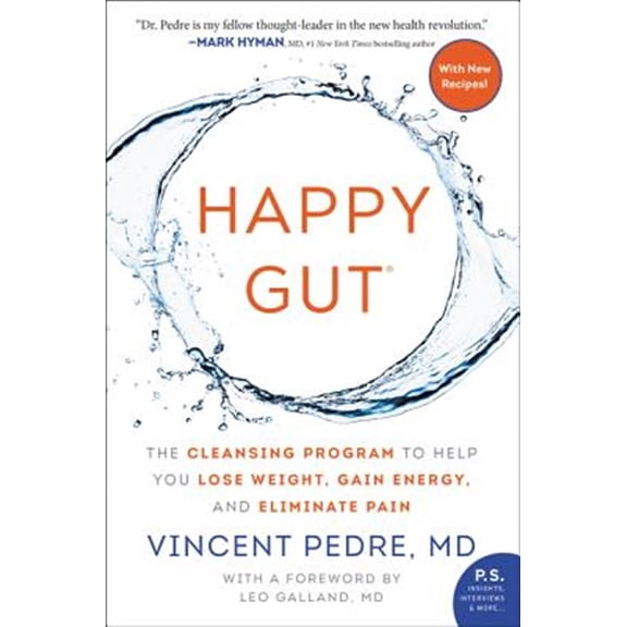 Pre-Owned Happy Gut: The Cleansing Program to Help You Lose Weight, Gain Energy, and Eliminate Pain (Paperback) 0062362178 9780062362179