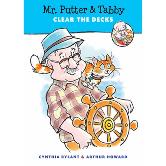 Pre-Owned Mr. Putter & Tabby Clear the Decks (Paperback) 0547576951 9780547576954