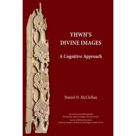 YHWH's Divine Images: A Cognitive Approach (Paperback)