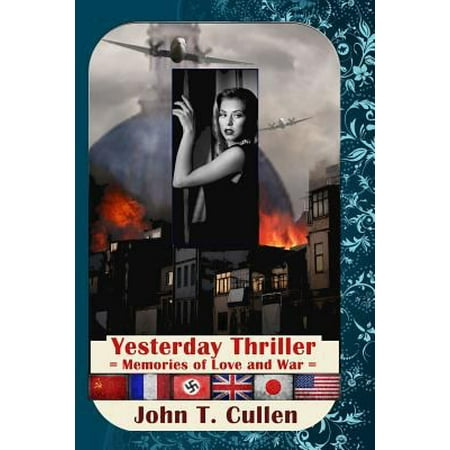 Yesterday Thriller: Memories of Love and War 1942-1992