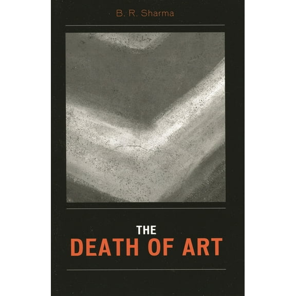 The Death of Art, (Paperback)