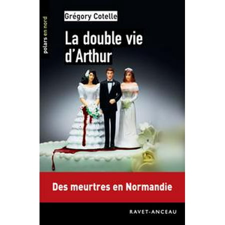 Code De La Sécurité Routière >> La Double Vie D Arthur Ebook Walmart Com Code De La Sécurité Routière >> La Double Vie D Arthur Ebook Walmart Com