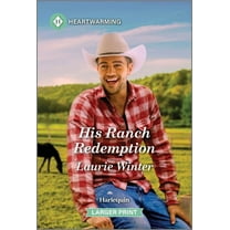His Ranch Redemption: A Clean and Uplifting Romance, (Paperback)