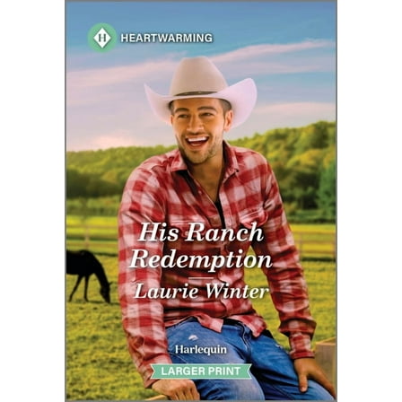 His Ranch Redemption: A Clean and Uplifting Romance, (Paperback)