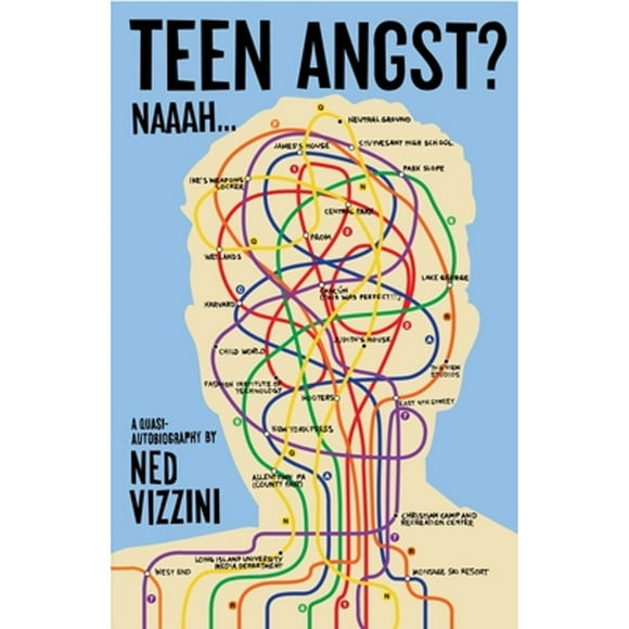 Pre-Owned Teen Angst? Naaah...: A Quasi-Autobiography (Paperback 9780385739450) by Ned Vizzini