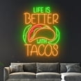 thumbnail image 4 of Handmadetneonsign Life Is Better With Tacos Neon Sign, Taco Neon Light, Mexican Restaurant Decor, 4 of 5