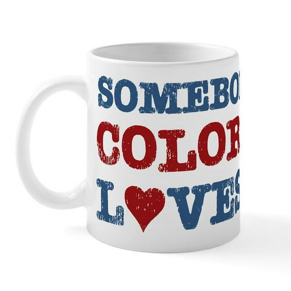 CafePress - Somebody In Colorado Loves Me Mug - 11 oz Ceramic Mug - Novelty Coffee Tea Cup