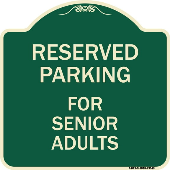 SignMission Designer Series Sign - Reserved Parking - for Senior Adults | Green & Tan 18" X 18" Heavy-Gauge Aluminum Architectural Sign | Protect Your Business & Municipality | Made in