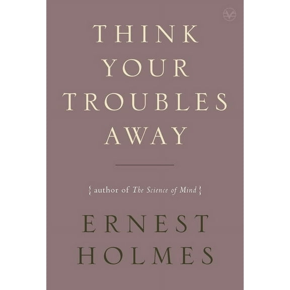 Think Your Troubles Away, (Paperback)