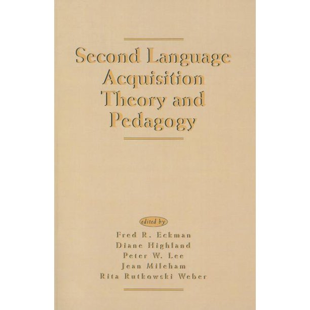 Second Language Acquisition Theory and Pedagogy (Paperback) Walmart