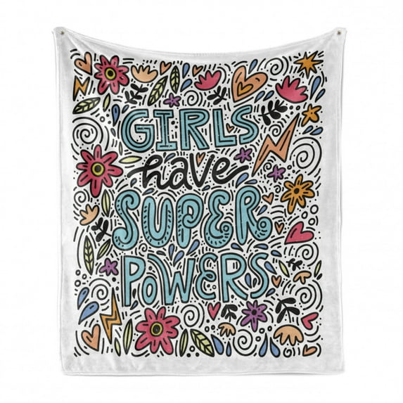 Girls Have Super Powers Soft Flannel Fleece Throw Blanket, Floral Design with Calligraphy Doodle and Motifs Inspirational, Cozy Plush for Indoor and Outdoor Use, 50" x 60", Multicolor, by Ambesonne