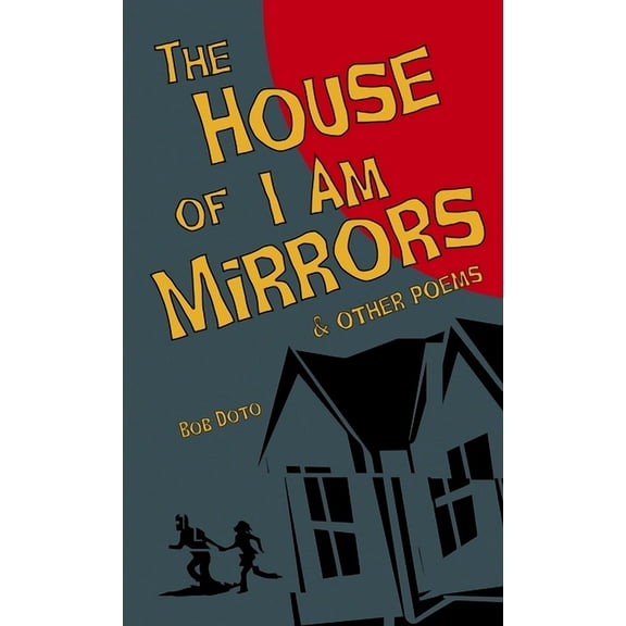 The House of I Am Mirrors, (Paperback)