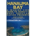 thumbnail image 1 of Pre-Owned Hanauma Bay: A Marine Guide to Hawaii's Most Popular Nature Preserve, 9781566475310, 1566475317, Paperback,, 1 of 1