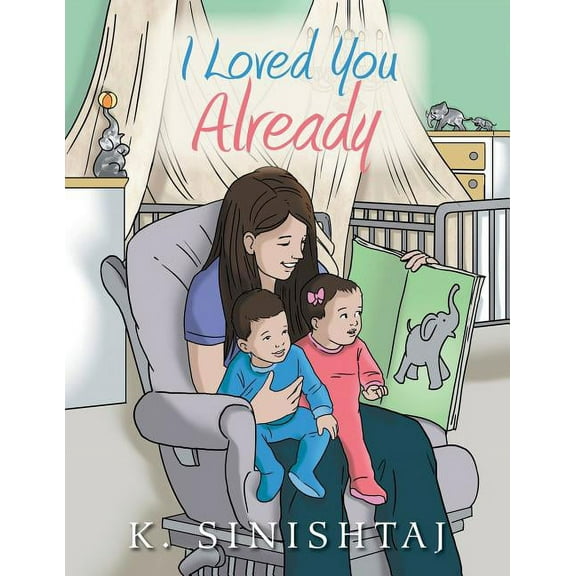 I Loved You Already, (Paperback)