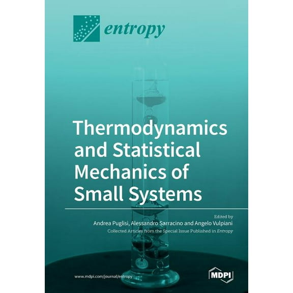 Thermodynamics and Statistical Mechanics of Small Systems, (Paperback)
